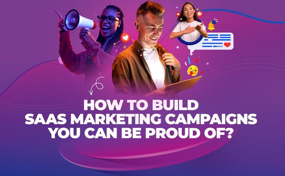 How to Optimize Your SaaS Marketing Campaigns for Maximum Lead Generation? 