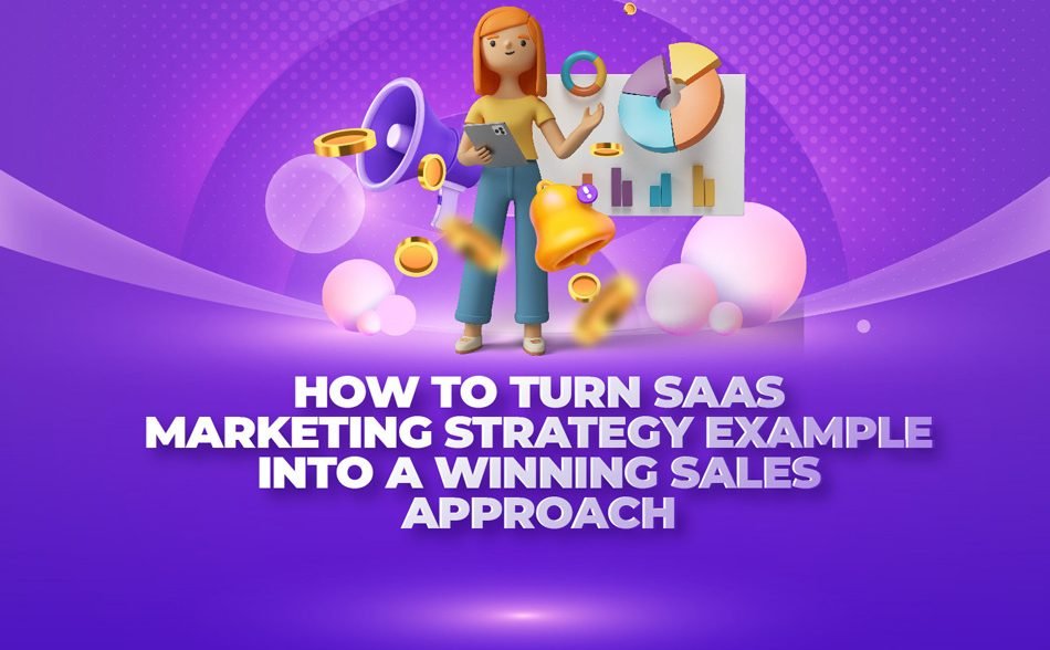 SaaS marketing strategy example