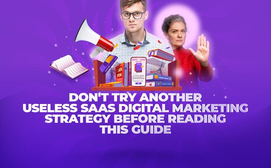 saas digital marketing strategy